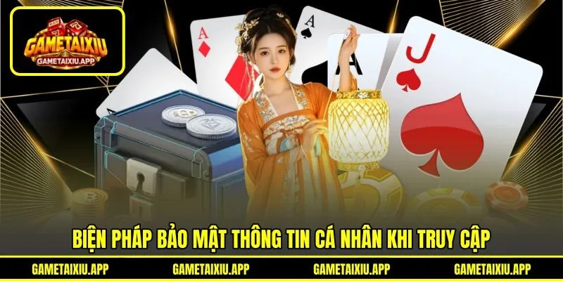 Biện pháp bảo mật thông tin cá nhân khi truy cập