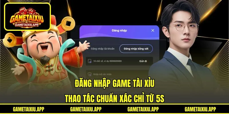 Đăng Nhập Game Tài Xỉu - Thao Tác Chuẩn Xác Chỉ Từ 5s