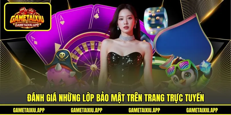 Đánh giá những lớp bảo mật trên trang trực tuyến