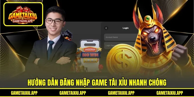 Hướng dẫn đăng nhập game tài xỉu nhanh chóng